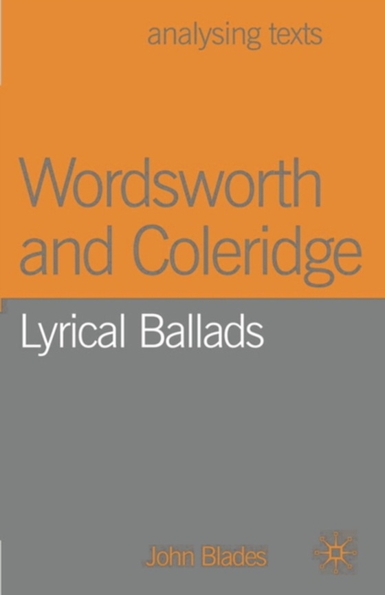 Wordsworth and Coleridge (e-bog) af John Blades, Blades