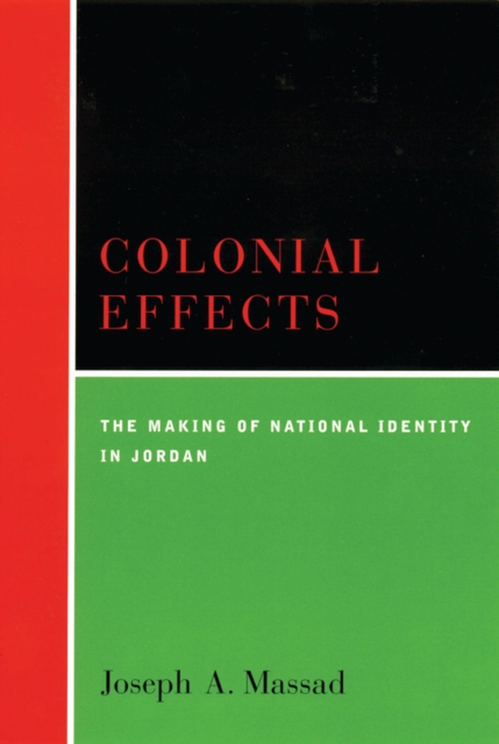 Colonial Effects (e-bog) af Massad, Joseph A.