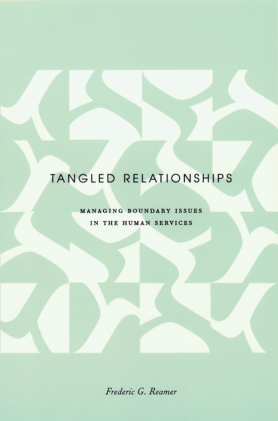 Tangled Relationships (e-bog) af Reamer, Frederic G.