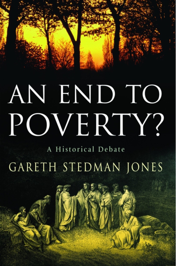 End to Poverty? (e-bog) af Jones, Gareth Stedman