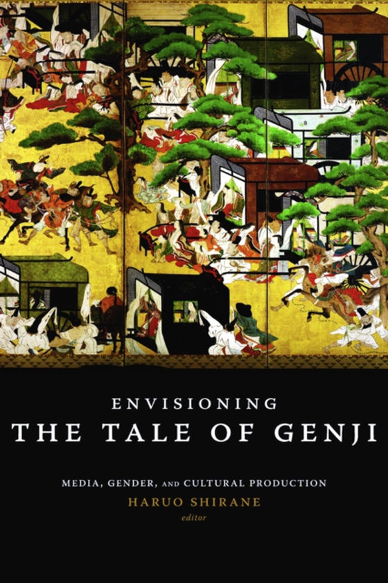 Envisioning The Tale of Genji (e-bog) af -