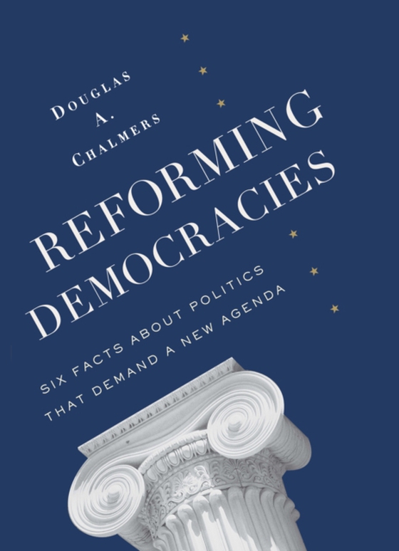 Reforming Democracies (e-bog) af Chalmers, Douglas A.