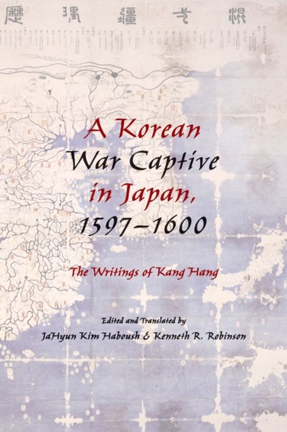 Korean War Captive in Japan, 1597-1600 (e-bog) af -