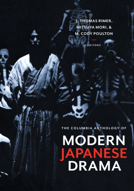 Columbia Anthology of Modern Japanese Drama (e-bog) af -