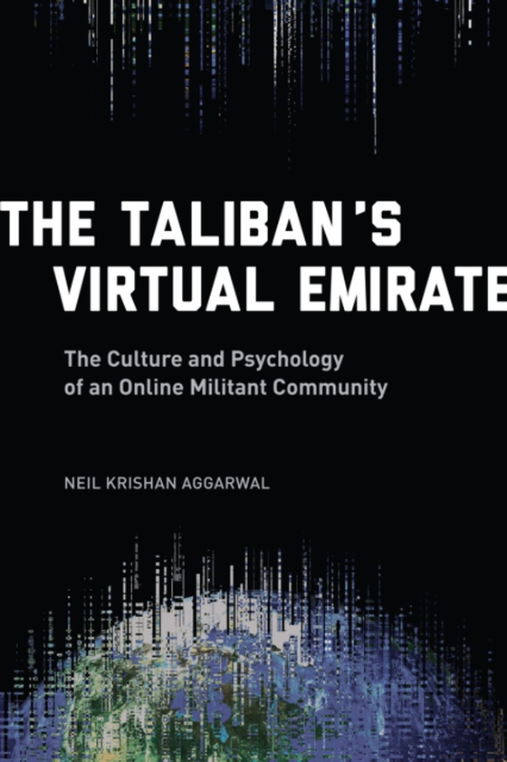 Taliban's Virtual Emirate (e-bog) af Aggarwal, Neil Krishan