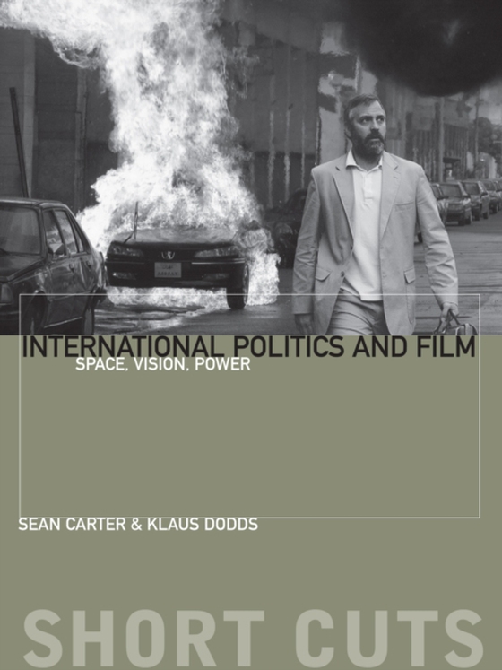 International Politics and Film (e-bog) af Carter, Sean