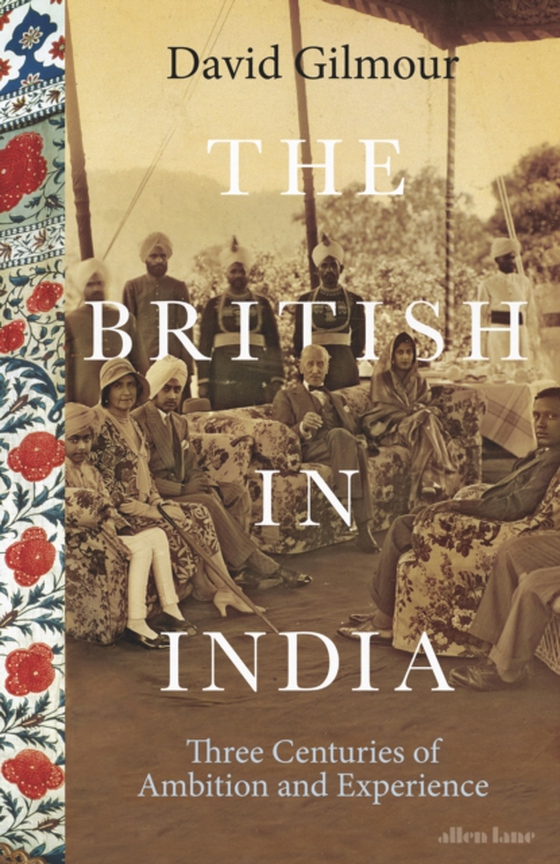 British in India (e-bog) af Gilmour, David