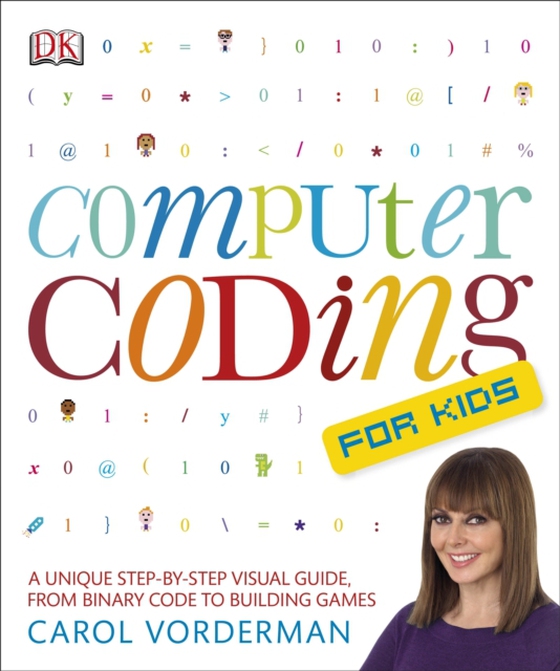 Computer Coding for Kids (e-bog) af Vorderman, Carol