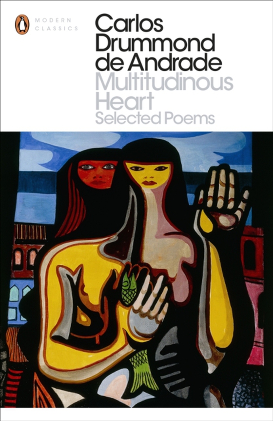 Multitudinous Heart (e-bog) af Andrade, Carlos Drummond de