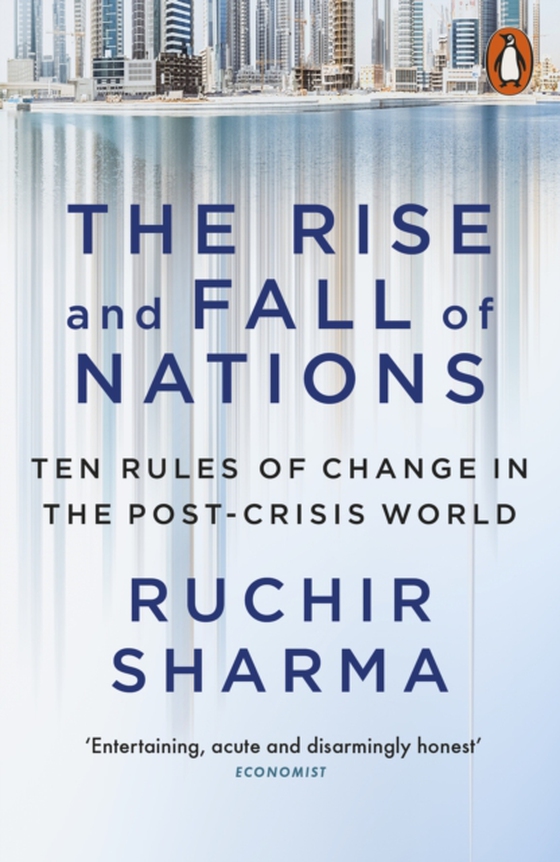 Rise and Fall of Nations (e-bog) af Sharma, Ruchir