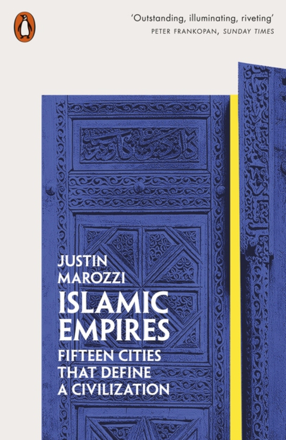 Islamic Empires (e-bog) af Marozzi, Justin