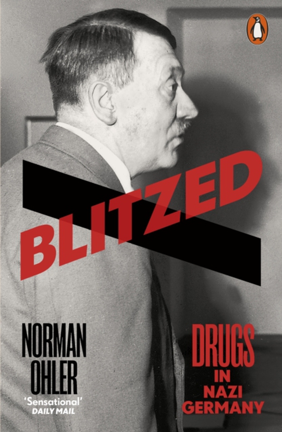 Blitzed (e-bog) af Ohler, Norman