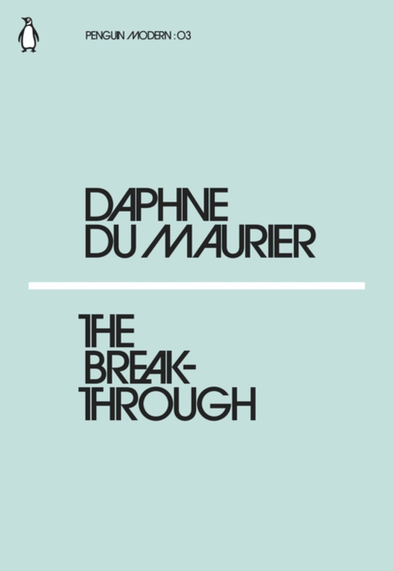 Breakthrough (e-bog) af Maurier, Daphne Du