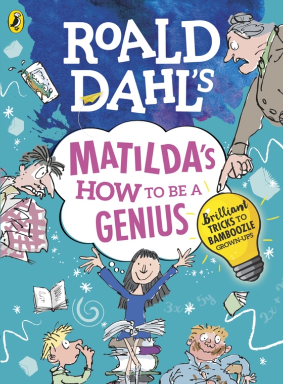 Roald Dahl's Matilda's How to be a Genius (e-bog) af Dahl, Roald