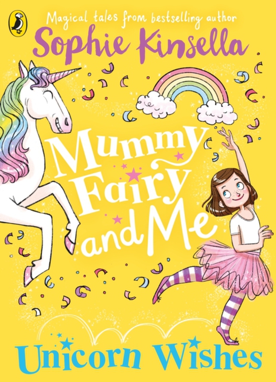 Mummy Fairy and Me: Unicorn Wishes (e-bog) af Kinsella, Sophie