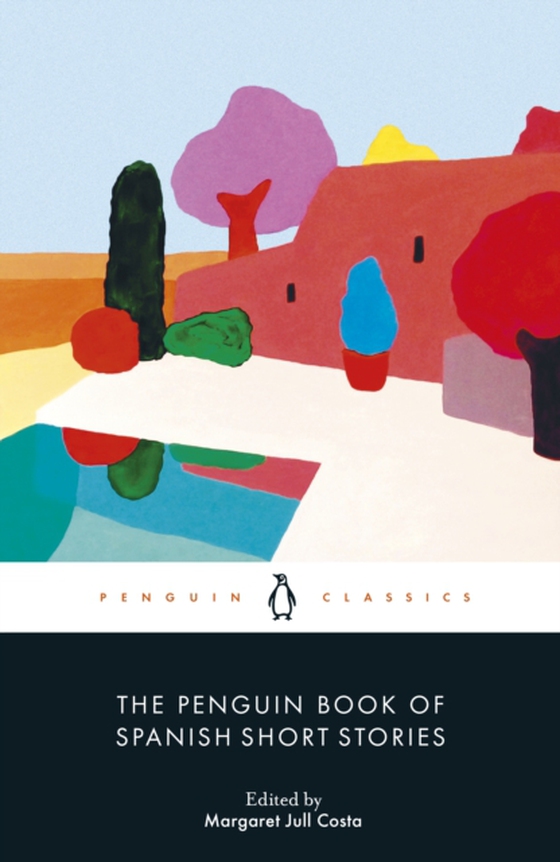 Penguin Book of Spanish Short Stories (e-bog) af -