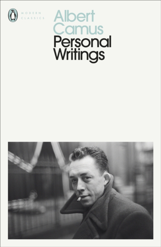 Personal Writings (e-bog) af Camus, Albert