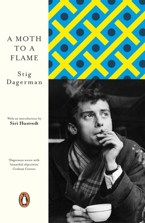 Moth to a Flame (e-bog) af Dagerman, Stig