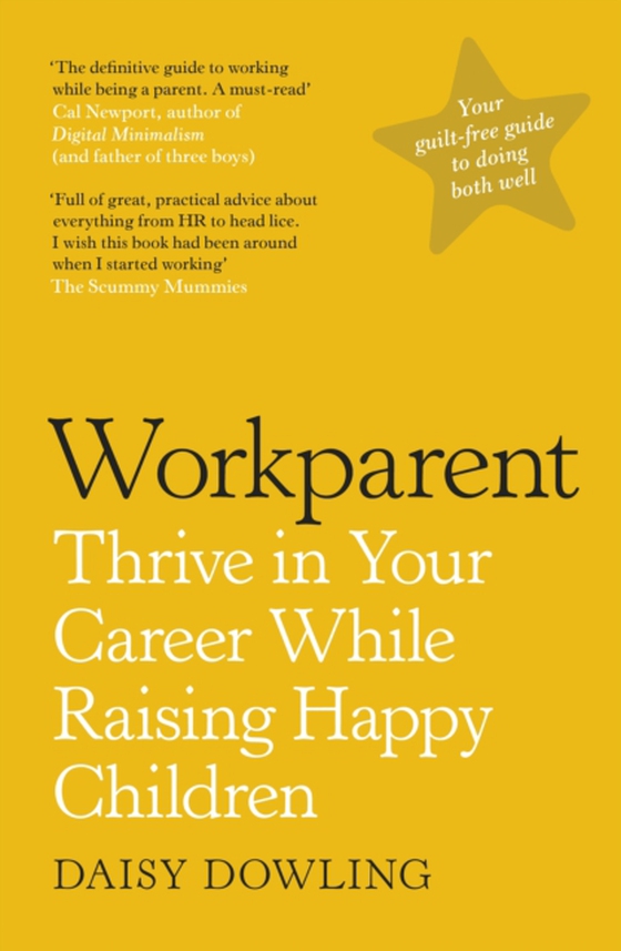 Workparent (e-bog) af Dowling, Daisy