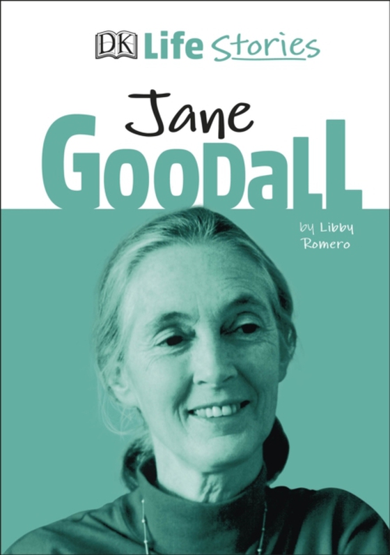 DK Life Stories Jane Goodall (e-bog) af Romero, Libby