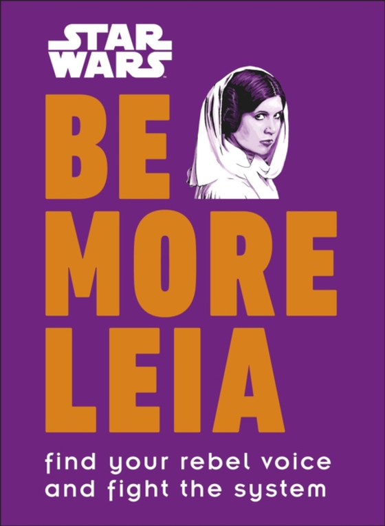 Star Wars Be More Leia (e-bog) af Blauvelt, Christian