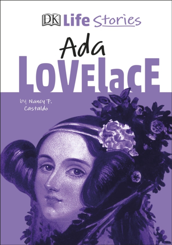 DK Life Stories Ada Lovelace (e-bog) af Castaldo, Nancy