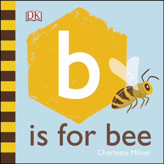 B is for Bee (e-bog) af Milner, Charlotte