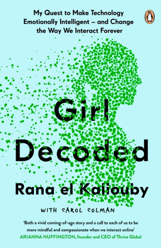 Girl Decoded (e-bog) af Kaliouby, Rana el