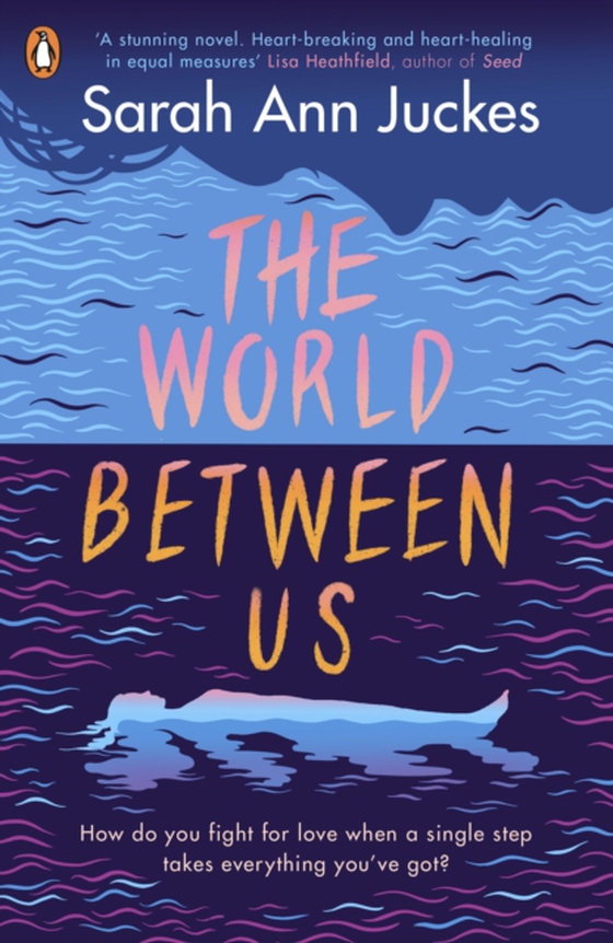 World Between Us (e-bog) af Juckes, Sarah Ann