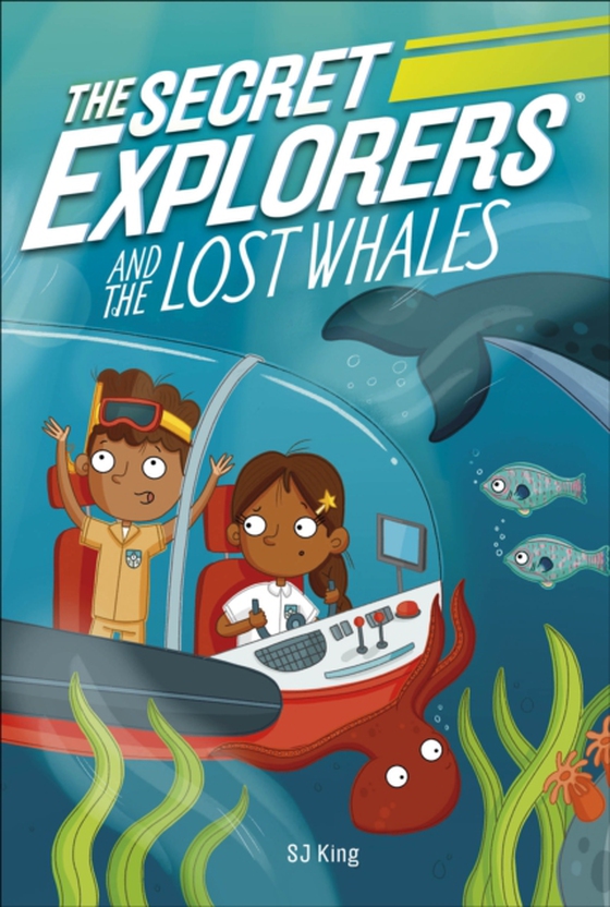 Secret Explorers and the Lost Whales (e-bog) af King, SJ