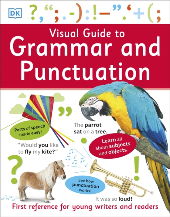 Visual Guide to Grammar and Punctuation (e-bog) af DK