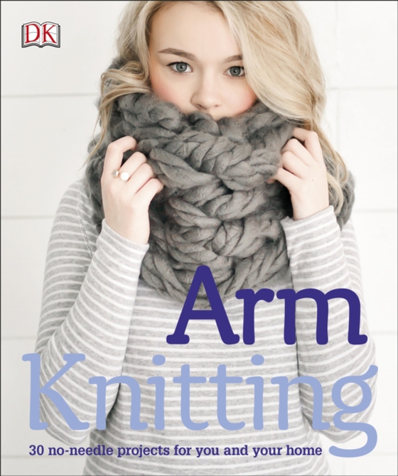 Arm Knitting (e-bog) af DK