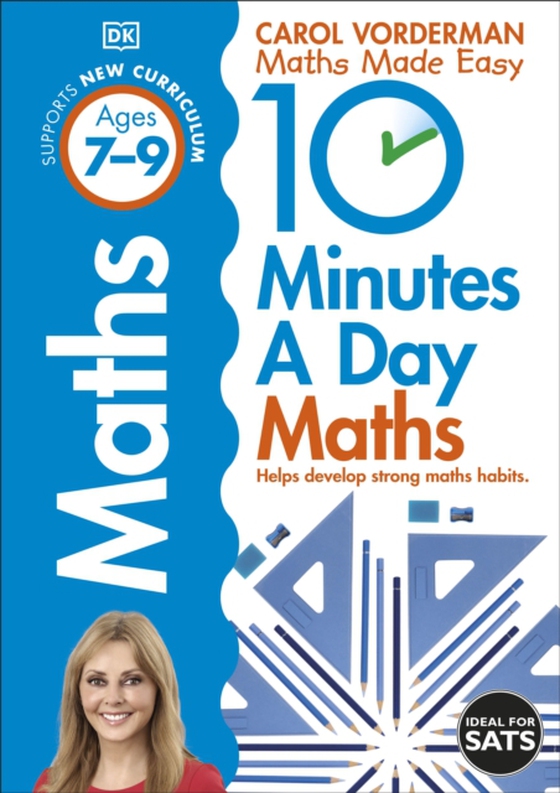 10 Minutes A Day Maths, Ages 7-9 (Key Stage 2) (e-bog) af Vorderman, Carol