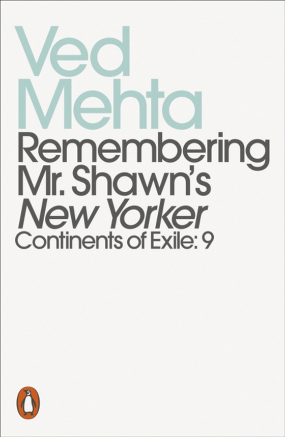 Remembering Mr. Shawn's New Yorker (e-bog) af Mehta, Ved