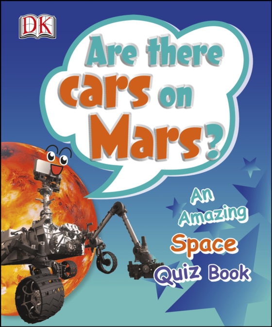 Are There Cars on Mars? (e-bog) af DK