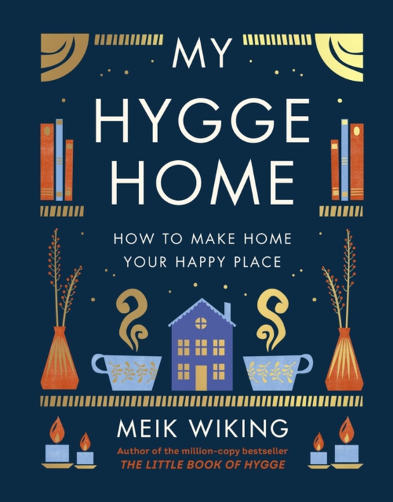 My Hygge Home (e-bog) af Wiking, Meik