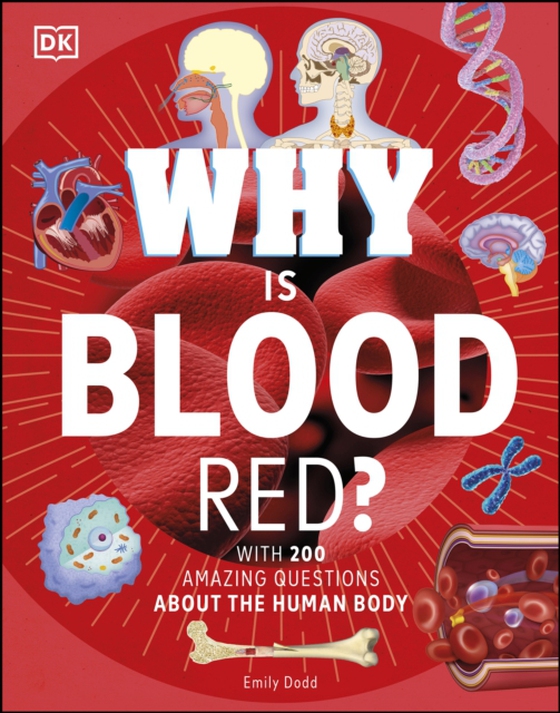 Why Is Blood Red? (e-bog) af DK