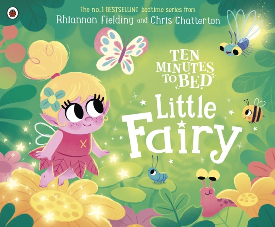 Ten Minutes to Bed: Little Fairy (e-bog) af Fielding, Rhiannon