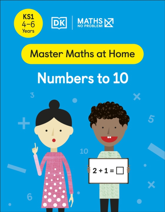 Maths No Problem! Numbers to 10, Ages 4-6 (Key Stage 1) (e-bog) af Problem!, Maths No