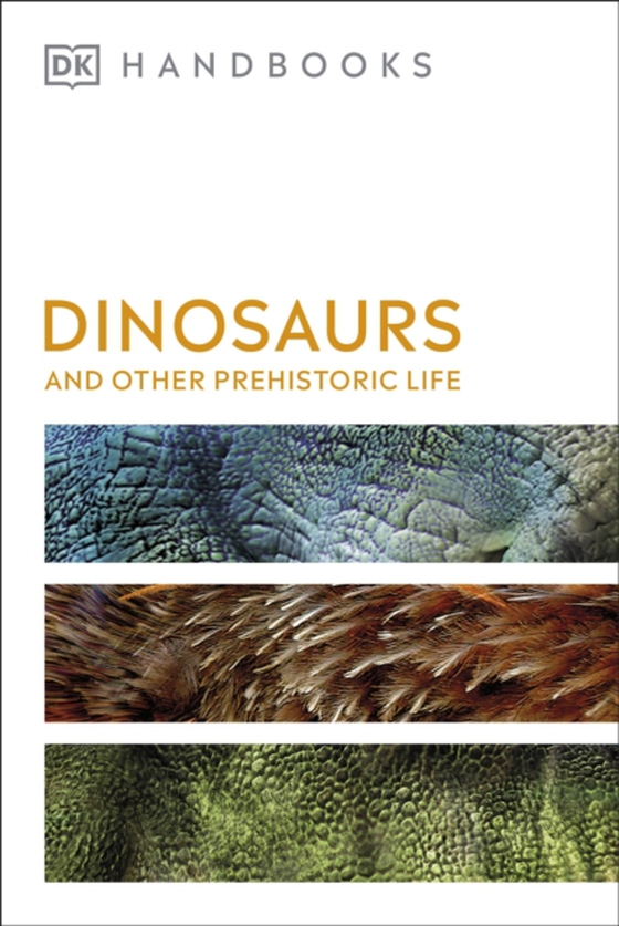 Dinosaurs and Other Prehistoric Life (e-bog) af Richardson, Hazel