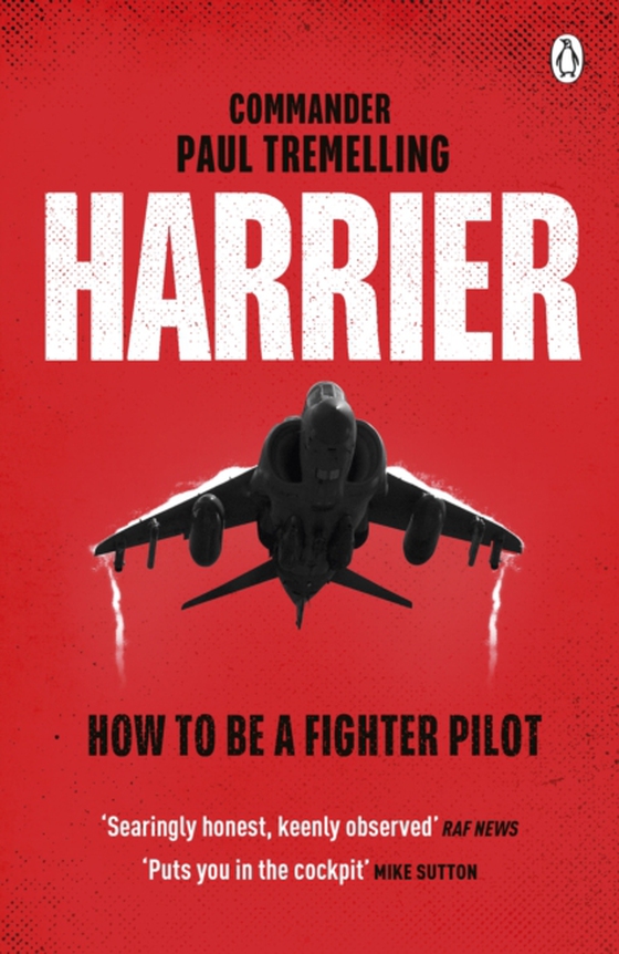 Harrier: How To Be a Fighter Pilot (e-bog) af Tremelling, Paul