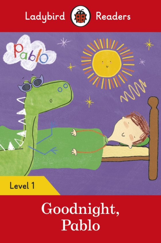 Ladybird Readers Level 1 - Pablo - Goodnight Pablo (ELT Graded Reader) (e-bog) af Pablo