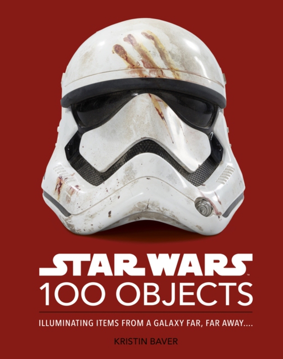 Star Wars 100 Objects (e-bog) af Baver, Kristin