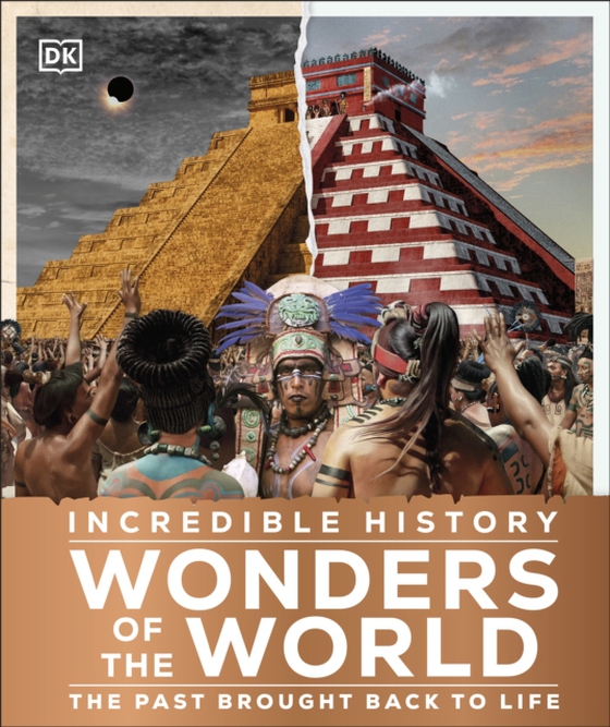 Incredible History Wonders of the World (e-bog) af DK