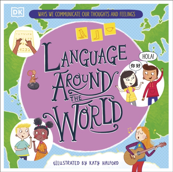 Language Around the World (e-bog) af Budgell, Gill