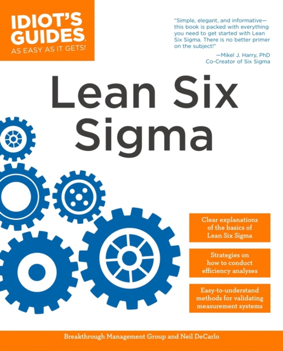 Complete Idiot's Guide to Lean Six Sigma