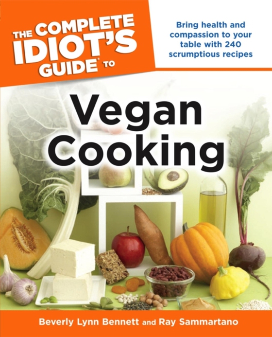 Complete Idiot's Guide to Vegan Cooking (e-bog) af Sammartano, Ray