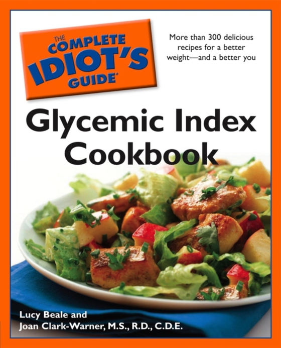 Complete Idiot's Guide Glycemic Index Cookbook