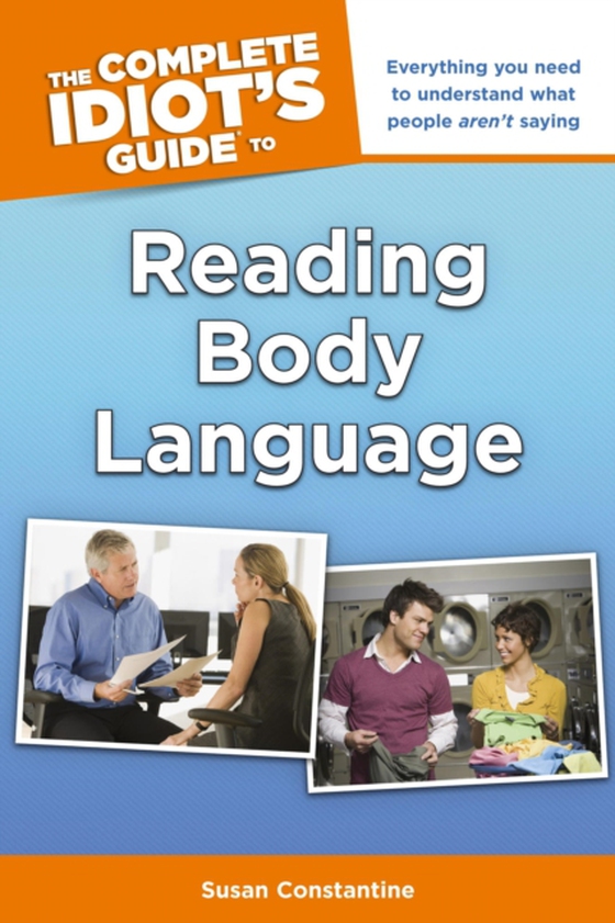 Complete Idiot's Guide to Reading Body Language (e-bog) af Constantine, Susan