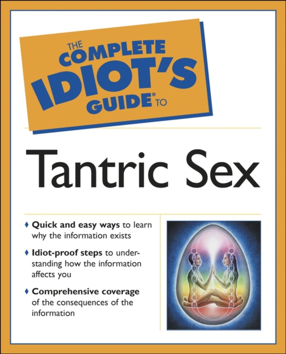 Complete Idiot's Guide to Tantric Sex (e-bog) af Kuriansky, Judy